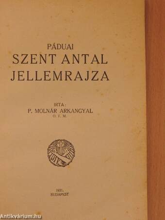 Páduai Szent Antal jellemrajza