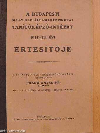 A Budapesti Magy. Kir. Állami Népiskolai Tanítóképző-Intézet 1933-34. évi értesítője