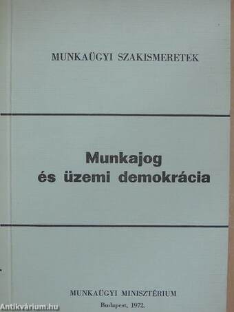 Munkajog és üzemi demokrácia