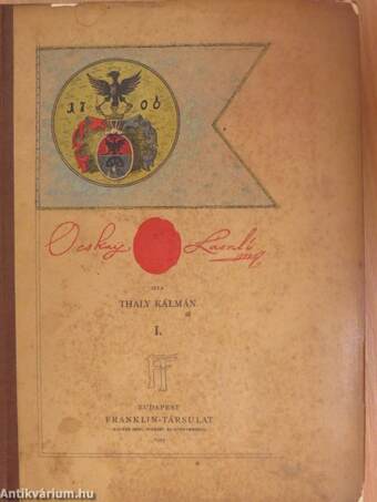 Ocskay László II. Rákóczi Ferencz fejedelem brigadérosa és a Felső-Magyarországi hadjáratok 1703-1710. I-II.