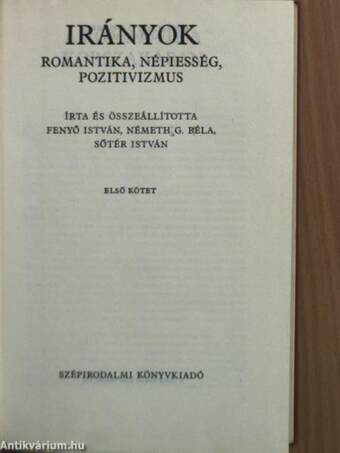 Irányok: romantika, népiesség, pozitivizmus I. (töredék)