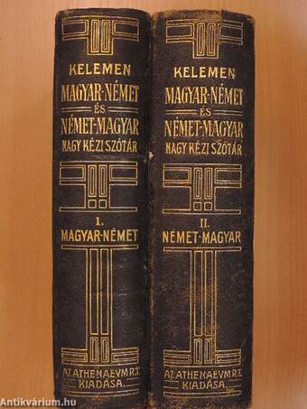 Magyar és német nagy kézi szótár tekintettel a két nyelv szólásaira I-II. (gótbetűs)