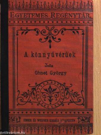 A könnyűvérűek I-III.