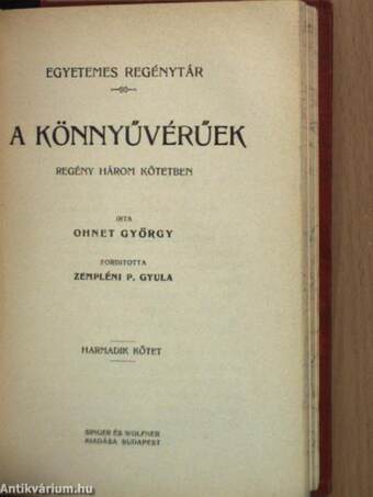 A könnyűvérűek I-III.