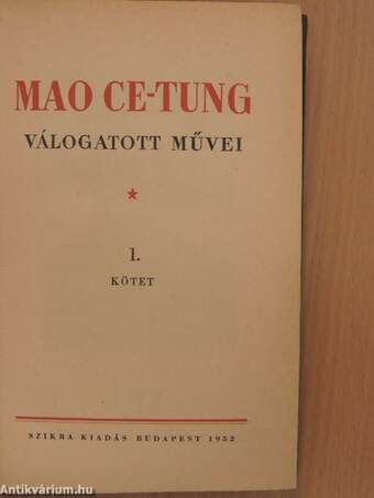 Mao Ce-Tung válogatott művei 1.