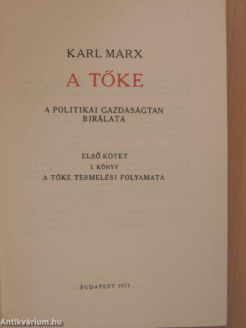 A Tőke I. kötet I. könyv (töredék)