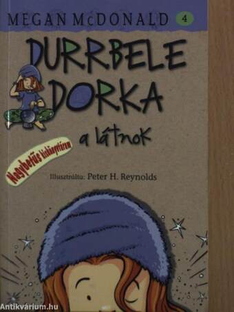 Durrbele Dorka, a látnok