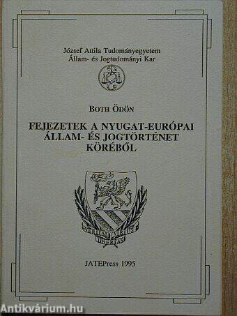Fejezetek a nyugat-európai állam- és jogtörténet köréből