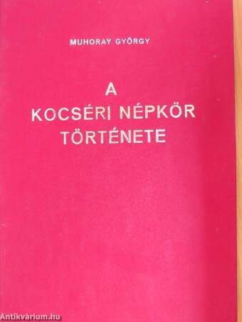 A Kocséri Népkör története