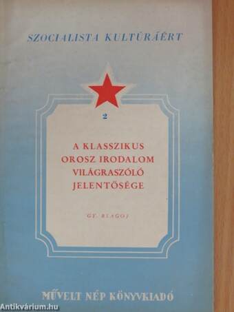 A klasszikus orosz irodalom világraszóló jelentősége