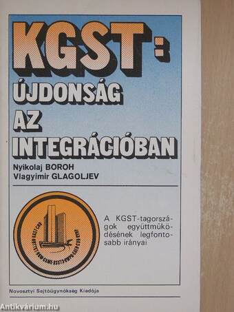 KGST: Újdonság az integrációban