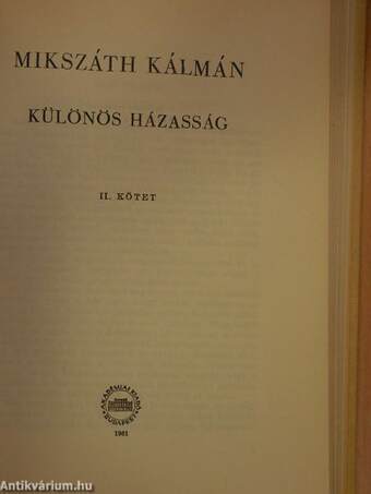 Különös házasság I-II.