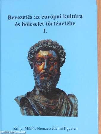 Bevezetés az európai kultúra és bölcselet történetébe I. (töredék)