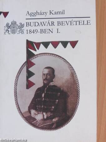 Budavár bevétele 1849-ben I. (töredék)