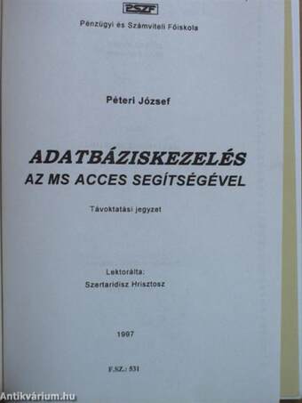 Adatbáziskezelés az MS Acces segítségével