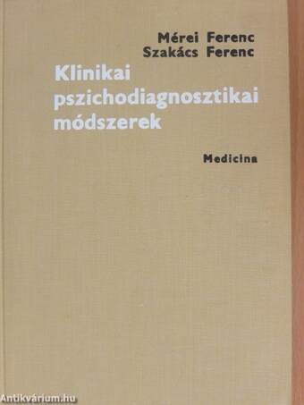 Klinikai pszichodiagnosztikai módszerek