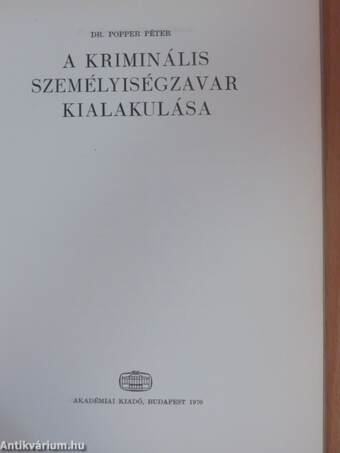 A kriminális személyiségzavar kialakulása