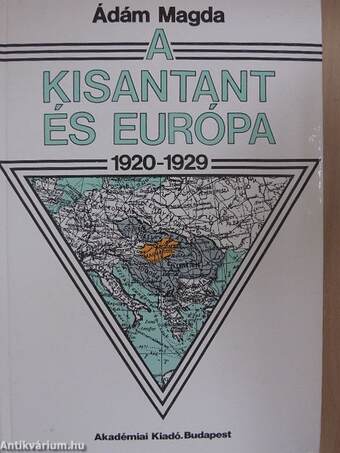 A kisantant és Európa (1920-1929)