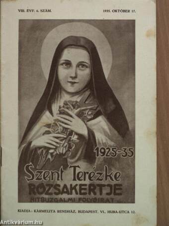 Szent Terézke rózsakertje 1935. október 17.