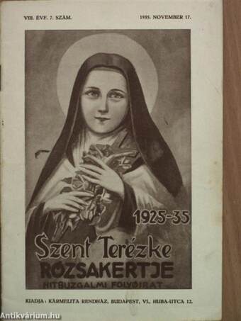 Szent Terézke rózsakertje 1935. november 17.