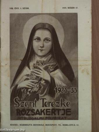 Szent Terézke rózsakertje 1935. május 17.