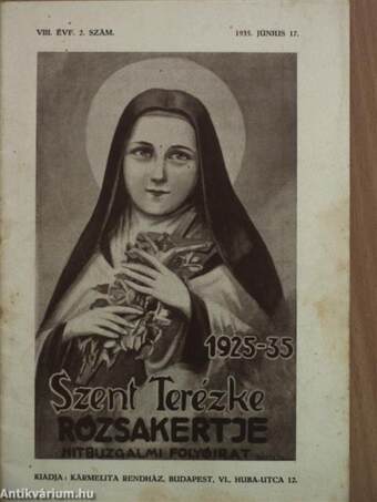 Szent Terézke rózsakertje 1935. június 17.