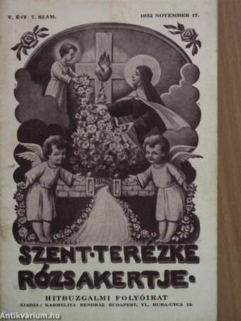 Szent Terézke rózsakertje 1932. november 17.