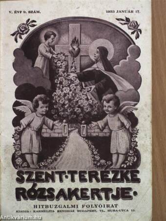 Szent Terézke rózsakertje 1933. január 17.