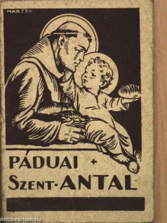 Páduai Szent Antal tisztelete