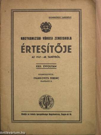 Nagykanizsai Városi Zeneiskola Értesítője az 1947-48. tanévről