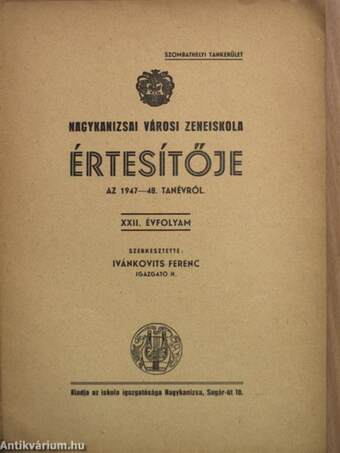 Nagykanizsai Városi Zeneiskola Értesítője az 1947-48. tanévről