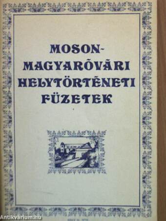 Mosonmagyaróvári antológia I-II.