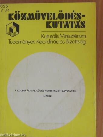 A kulturális fejlődés nemzetközi tezaurusza I. (töredék)