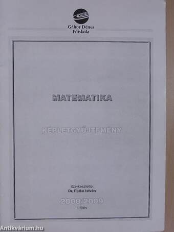 Matematika képletgyűjtemény 2008/2009 I. félév