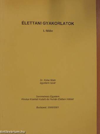 Élettani gyakorlatok I. félév