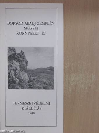 Borsod-Abauj-Zemplén megyei környezet- és természetvédelmi kiállítás 1980