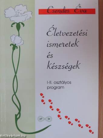 Életvezetési ismeretek és készségek