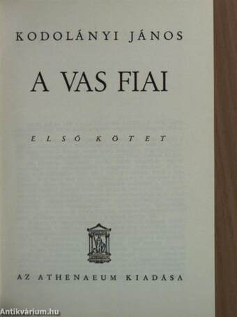 A vas fiai I-II.