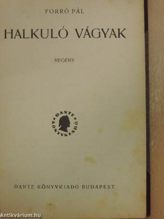 Halkuló vágyak