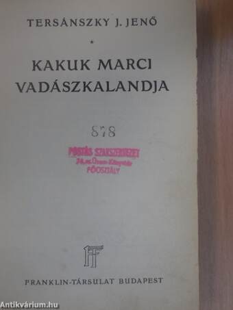 Kakuk Marci vadászkalandja