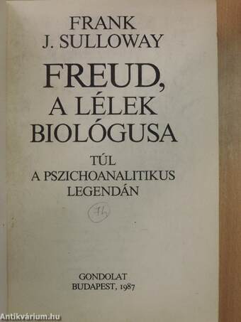 Freud, a lélek biológusa