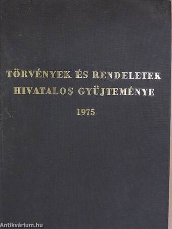 Törvények és rendeletek hivatalos gyűjteménye 1975