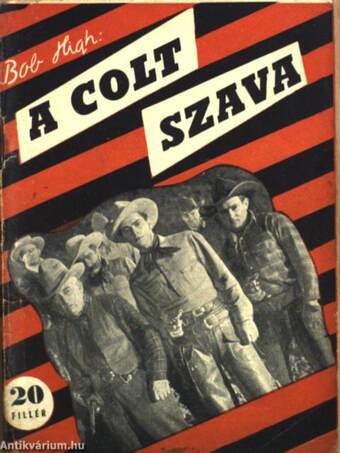 A colt szava