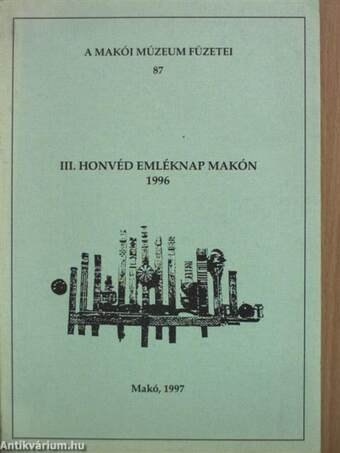 III. Honvéd Emléknap Makón 1996