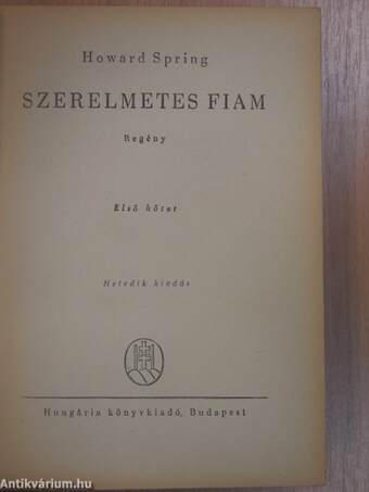 Szerelmetes fiam I-II.