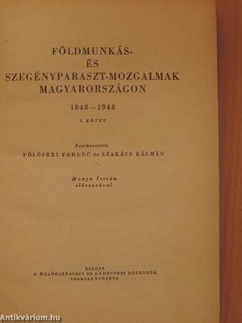 Földmunkás- és szegényparaszt mozgalmak Magyarországon II. (töredék)