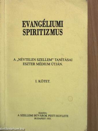 Evangéliumi spiritizmus I-III.