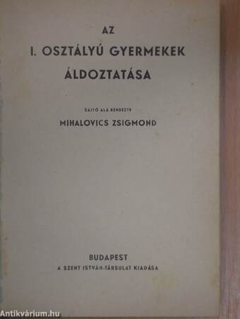 Az I. osztályú gyermekek áldoztatása