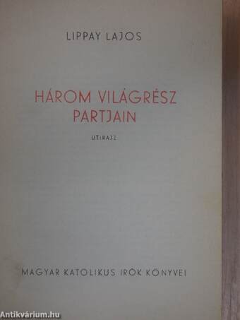 Három világrész partjain