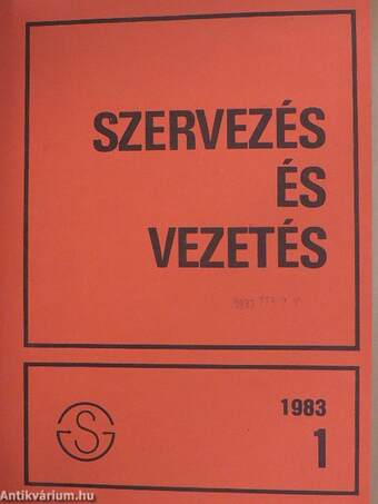 Szervezés és vezetés 1982. (nem teljes évfolyam)/1983. január-december